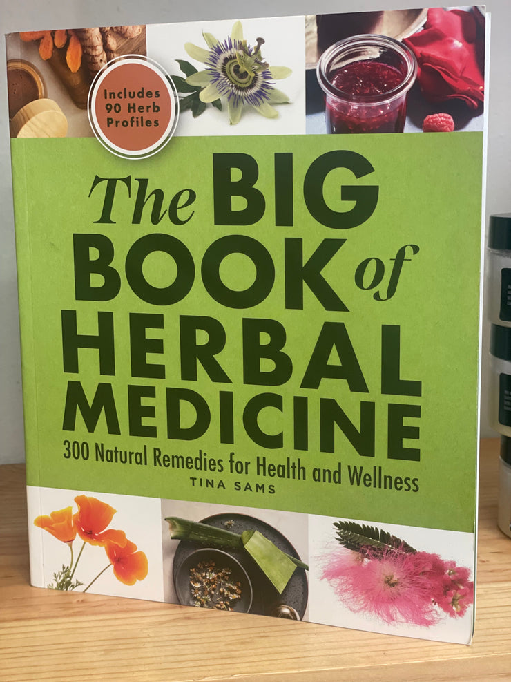 The big book of herbal medicine